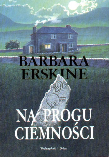 Okładka: Barbara Erskine - Na progu ciemności