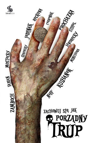 Okładka: Miroslav Žamboch - Zachowuj się jak porządny trup