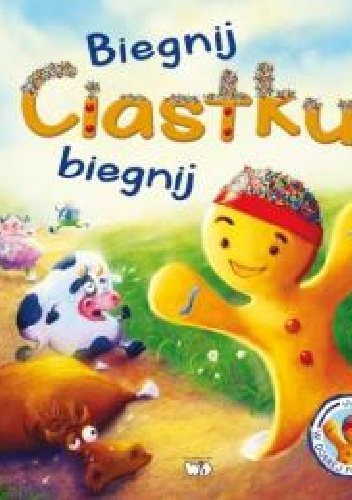 Okładka: Steve Smallman - Biegnij Ciastku biegnij