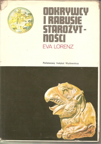 Okładka: Eva Lorenz - Odkrywcy i rabusie starożytności