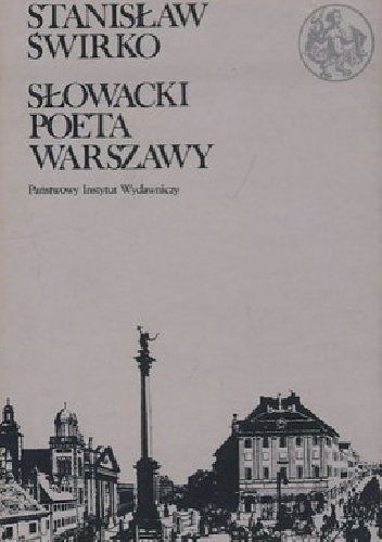 Okładka: Stanisław Świrko - Słowacki poeta Warszawy