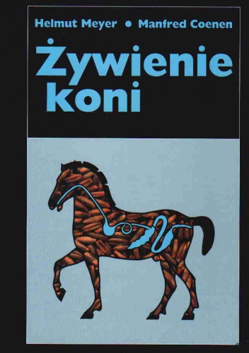 Okładka: Helmut Meyer - Żywienie koni