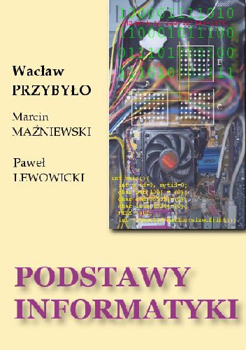 Okładka: Wacław Przybyło - Podstawy informatyki