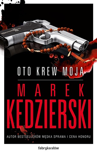 Okładka: Marek Kędzierski - Oto krew moja