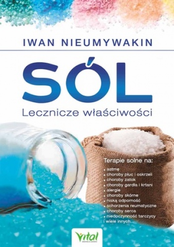 Okładka: Iwan Nieumywakin - Sól. Lecznicze właściwości