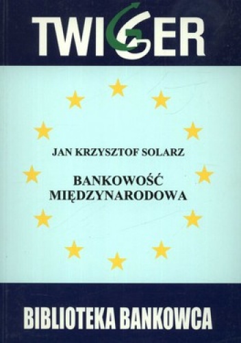 Okładka: Jan Solarz - Bankowość międzynarodowa