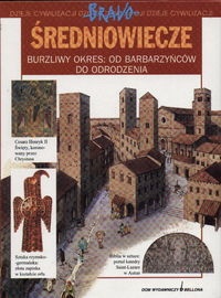 Okładka: Andrea Bachini - Średniowiecze. Burzliwy okres: od barbarzyńców do odrodzenia