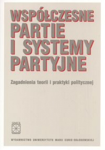 Okładka: Wojciech Sokół - Współczesne partie i systemy partyjne