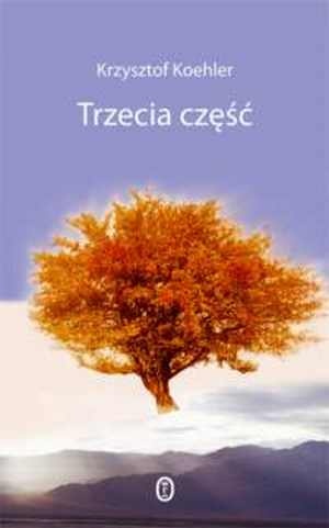 Okładka: Krzysztof Koehler - Trzecia część