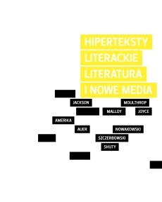 Okładka: Piotr Marecki - Hiperteksty literackie. Literatura i nowe media