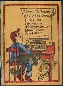 Okładka: Anatolij Aleksin - Bardzo straszna historia