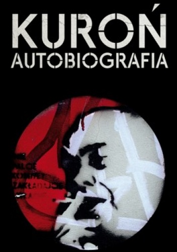 Okładka: Jacek Kuroń - Autobiografia