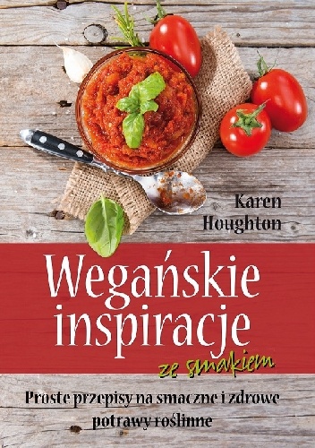 Okładka: Karen Houghton - Wegańskie inspiracje ze smakiem