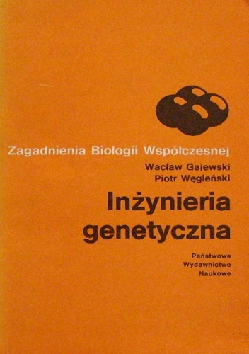 Okładka: Wacław Gajewski - Inżynieria genetyczna