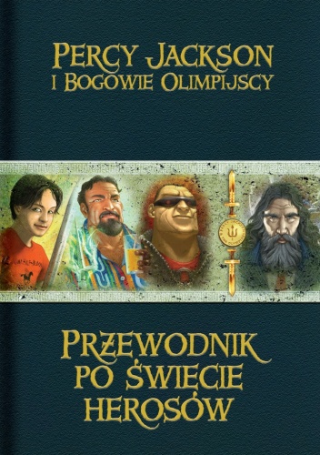 Okładka: Rick Riordan - Przewodnik po świecie herosów