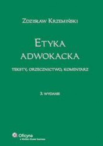 Okładka: Zdzisław Krzemiński - Etyka adwokacka /Komentarz
