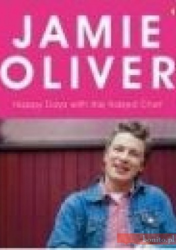Okładka: Jamie Oliver - Happy Days with the Naked Chef