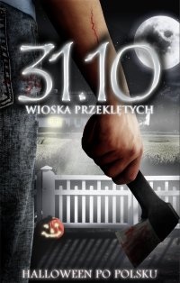 Okładka: Daniel Koziarski - 31.10 Wioska przeklętych, Halloween po polsku II
