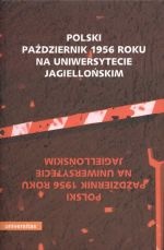 Okładka: Rudolf Klimek - Polski październik   roku na Uniwersytecie Jagiellońskim