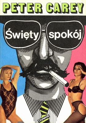 Okładka: Peter Carey - Święty Spokój