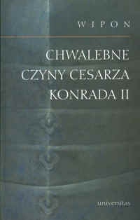 Okładka:  Wipon - Chwalebne czyny cesarza Konrada II