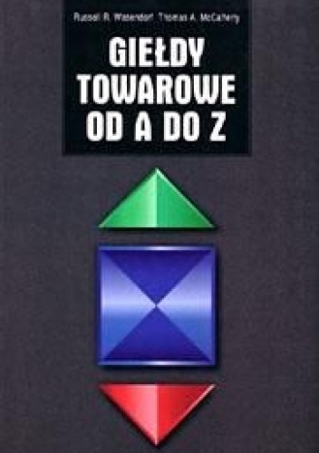 Okładka: Thomas McCafferty - Giełdy towarowe od A do Z