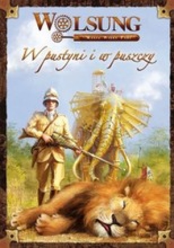 Okładka: Artur Ganszyniec - Wolsung: W pustyni i w puszczy