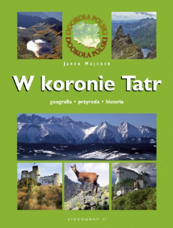 Okładka: Jarosław Majcher - W koronie Tatr