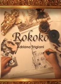 Okładka: Adriana Trigiani - Rokoko