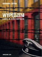 Okładka: Marianna Grynia - Wypędzeni. Lager in Konstantinow