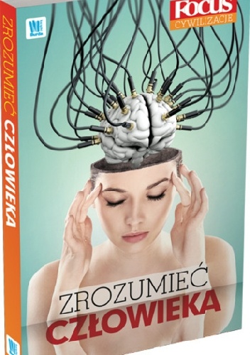 Okładka:  praca zbiorowa - Zrozumieć człowieka