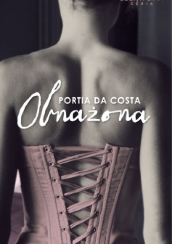 Okładka: Portia Da Costa - Obnażona