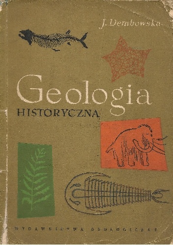 Okładka: Jadwiga Dembowska - Geologia historyczna