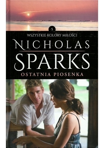 Okładka: Nicholas Sparks - Ostatnia piosenka