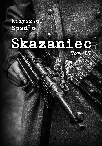 Okładka: Krzysztof Spadło - Skazaniec. Czapki z głów