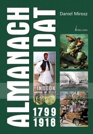 Okładka: Daniel Mirosz - Almanach dat 1799-1918 - Daniel Mirosz