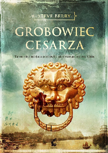 Okładka: Steve Berry - Grobowiec cesarza