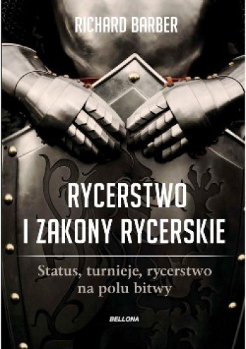 Okładka: Richard Barber - Rycerstwo i zakony rycerskie