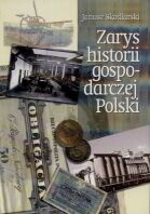 Okładka: Janusz Skodlarski - Zarys historii gospodarczej Polski