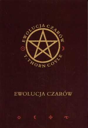 Okładka: T. Thorn Coyle - Ewolucja czarów