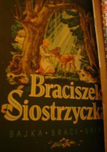 Okładka: Jacob Grimm - Braciszek i siostrzyczka