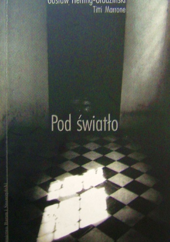 Okładka: Gustaw Herling-Grudziński - Pod światło