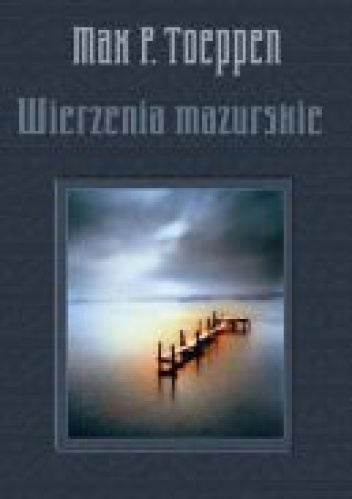 Okładka: MAX P. TOEPPEN - Wierzenia mazurskie