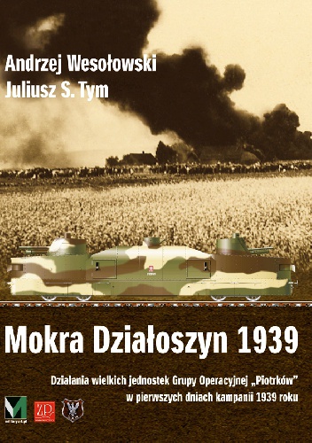 Okładka: Andrzej Wesołowski - Mokra Działoszyn 1939.