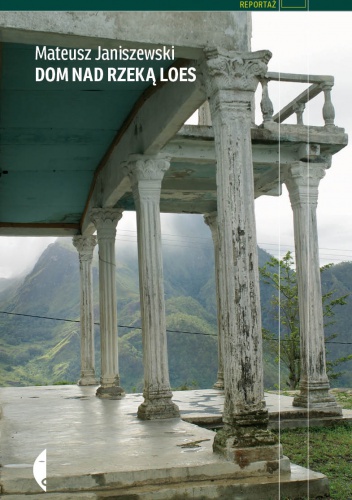 Okładka: Mateusz Janiszewski - Dom nad rzeką Loes