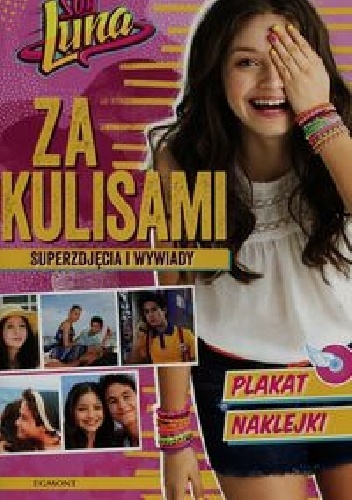 Okładka:  praca zbiorowa - Soy Luna Za kulisami 1