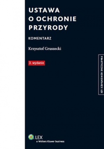 Okładka: Krzysztof Gruszecki - Ustawa o ochronie przyrody. Komentarz