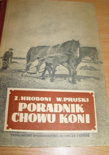 Okładka: Z. Hroboni - Poradnik chowu koni
