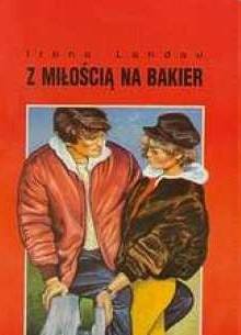 Okładka: Irena Landau - Z miłością na bakier