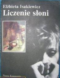 Okładka: Elżbieta Isakiewicz - Liczenie słoni